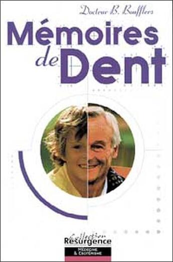 Couverture du livre « Memoires de dent » de Bernard Boufflers aux éditions Marco Pietteur