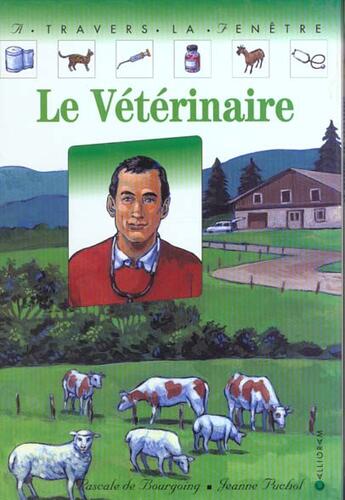 Couverture du livre « Le veterinaire » de De Bourgoing aux éditions Calligram