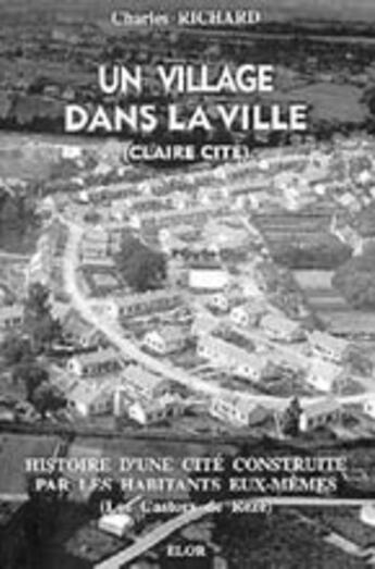 Couverture du livre « Un village dans la ville » de  aux éditions Elor