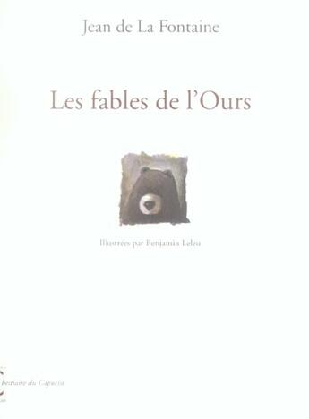 Couverture du livre « Les fables de l'ours » de Jean De La Fontaine et Benjamin Leleu aux éditions Capucin