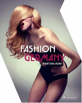 Couverture du livre « Fashion germany » de Martina Rink aux éditions Prestel