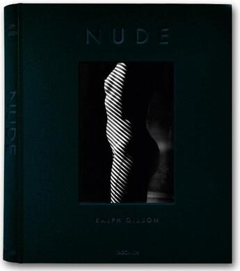 Couverture du livre « Ralph Gibson nude » de Eric Fischl aux éditions Taschen