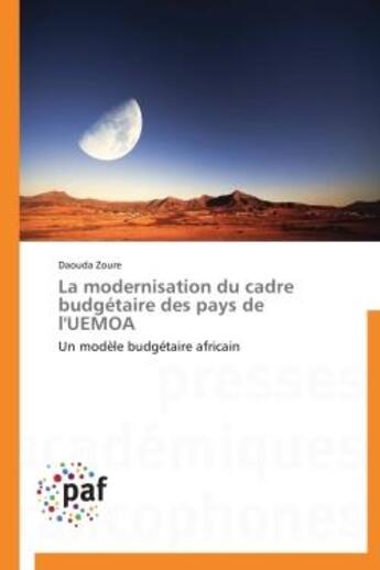 Couverture du livre « La modernisation du cadre budgétaire des pays de l'UEMOA » de Daouda Zoure aux éditions Presses Academiques Francophones