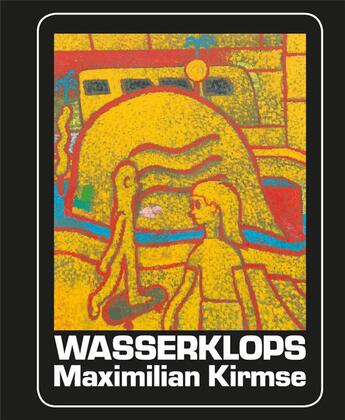 Couverture du livre « Wasserklops » de Maximilian Kirmse aux éditions Floating Opera Press