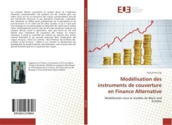 Couverture du livre « Modelisation des instruments de couverture en finance alternative » de Rachid Ait Lhaj aux éditions Editions Universitaires Europeennes