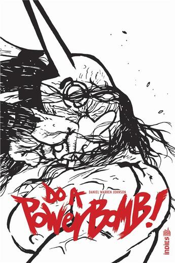Couverture du livre « Do a power bomb » de Daniel Warren Johnson aux éditions Urban Comics