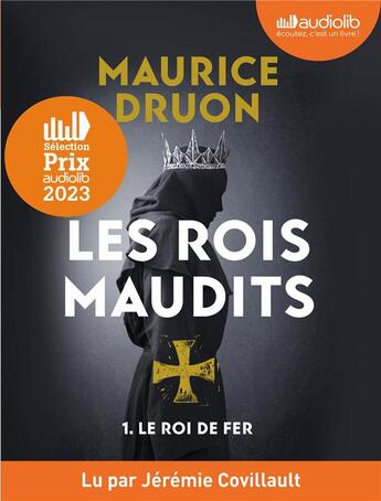 Couverture du livre « Le roi de fer - les rois maudits t1 - livre audio 1cd mp3 » de Maurice Druon aux éditions Audiolib