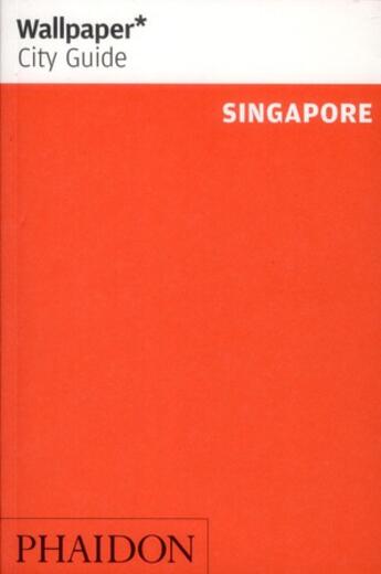 Couverture du livre « Singapore wcg update » de Wallpaper aux éditions Phaidon Press