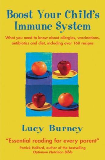 Couverture du livre « Boost Your Child's Immune System » de Burney Lucy aux éditions Little Brown Book Group Digital