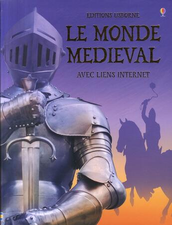 Couverture du livre « Le monde médiéval ; avec liens internet » de Jane Bingham aux éditions Usborne