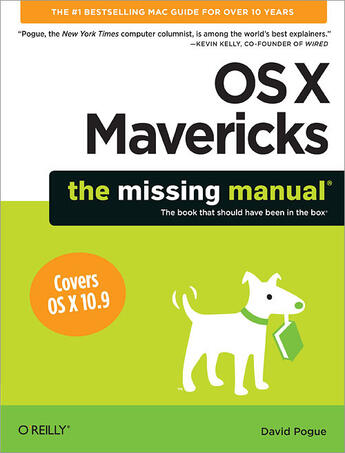 Couverture du livre « OS X Mavericks: The Missing Manual » de Pogue David aux éditions O`reilly Media