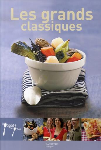 Couverture du livre « Grands classiques » de Laurence Du Tilly aux éditions Hachette Pratique