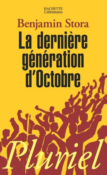 Couverture du livre « La dernière génération d'octobre » de Stora-M aux éditions Pluriel