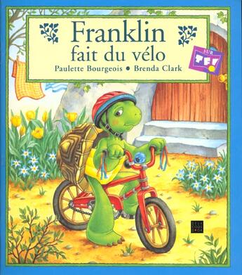 Couverture du livre « Franklin fait du velo » de Bourgeois/Clark aux éditions Hachette Jeunesse