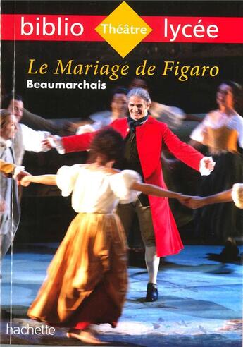 Couverture du livre « 5 - bibliolycee - le mariage de figaro, beaumarchais » de Pierre-Augustin Caron De Beaumarchais aux éditions Hachette Education