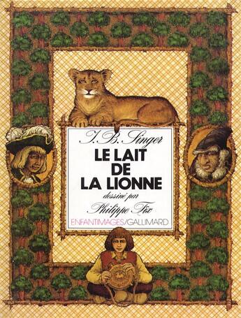 Couverture du livre « La lait de la lionne » de Singer Isaac Bashevi aux éditions Gallimard-jeunesse