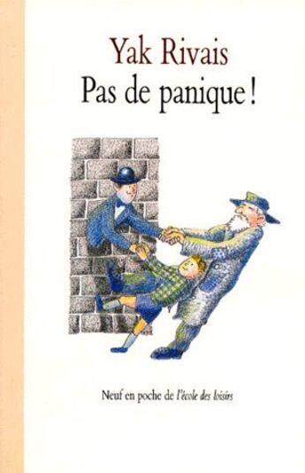 Couverture du livre « Pas de panique » de Rivais Yak aux éditions Ecole Des Loisirs