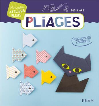 Couverture du livre « Pliages » de Mayumi Jezewski et Elodie Lepine aux éditions Fleurus