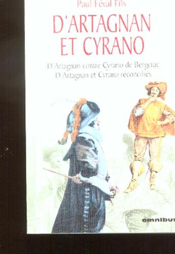 Couverture du livre « D'Artagnan Et Cyrano » de Paul Feval aux éditions Omnibus