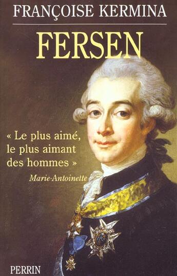 Couverture du livre « Fersen » de Françoise Kermina aux éditions Perrin