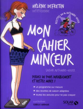 Couverture du livre « Mon cahier minceur - saison automne-hiver » de Defretin/Maroger aux éditions Solar