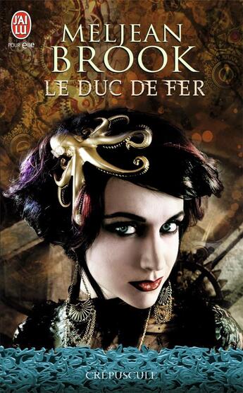 Couverture du livre « Le duc de fer » de Meljean Brook aux éditions J'ai Lu