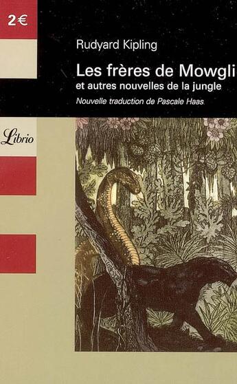 Couverture du livre « Le drère de Mowgli ; autres nouvelles de la jungle » de Rudyard Kipling aux éditions J'ai Lu