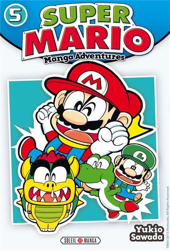 Couverture du livre « Super Mario ; manga adventures Tome 5 » de Yukio Sawada aux éditions Soleil