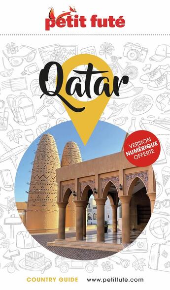 Couverture du livre « Country guide : Guide Qatar 2025 Petit Futé » de Collectif Petit Fute aux éditions Le Petit Fute