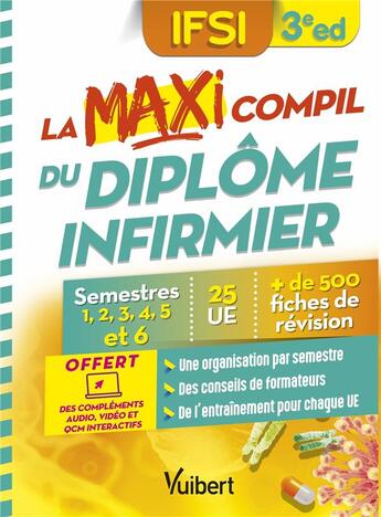 Couverture du livre « La maxi compil du diplôme infirmier : semestres 1 à 6 - 26 ue ; 500 fiches de révision » de Nicole Pierre-Poulet et Laurence Couto aux éditions Vuibert