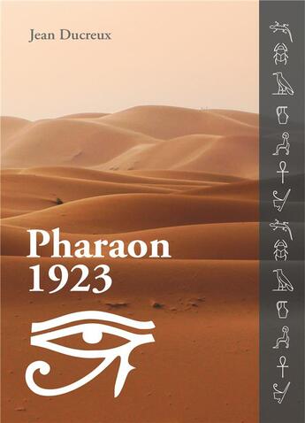 Couverture du livre « Pharaon 1923 ; l'histoire d'une malédiction » de Ducreux Jean aux éditions Books On Demand