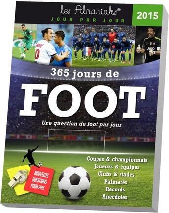 Couverture du livre « 365 jours de foot 2015 » de  aux éditions Editions 365