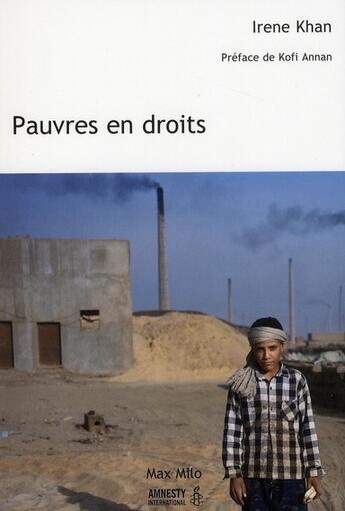 Couverture du livre « Pauvres en droits » de Irene Khan aux éditions Max Milo