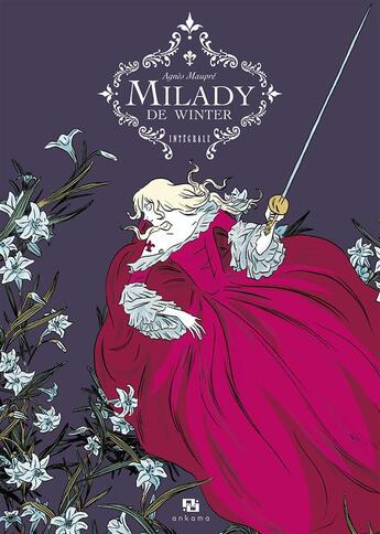 Couverture du livre « Milady de Winter ; intégrale » de Agnes Maupre aux éditions Ankama