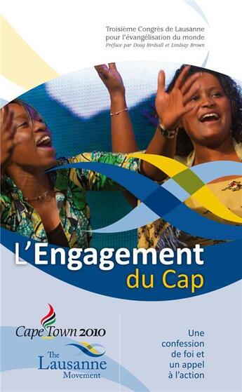 Couverture du livre « L'engagement du Cap : une confession de foi et un appel à l'action » de  aux éditions Blf Europe