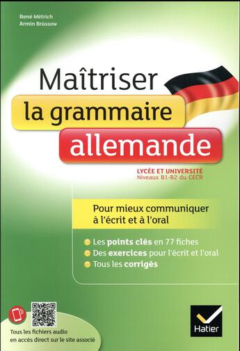 Couverture du livre « Maîtriser la grammaire allemande » de Rene Metrich et Armin Brussow aux éditions Hatier