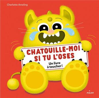 Couverture du livre « Chatouille-moi si tu l'oses » de Charlotte Ameling aux éditions Milan