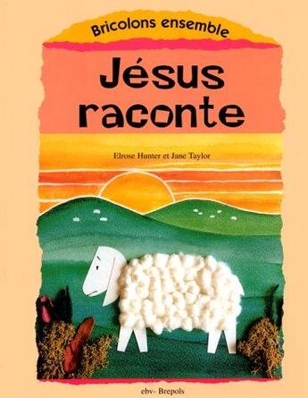 Couverture du livre « Jesus raconte » de Hunter aux éditions Brepols