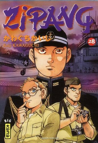 Couverture du livre « Zipang Tome 28 » de Kaiji Kawaguchi aux éditions Kana