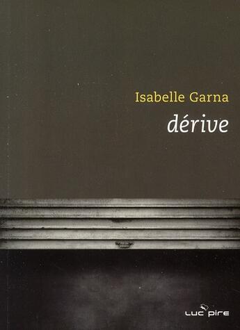 Couverture du livre « Dérivé » de Garna I aux éditions Luc Pire