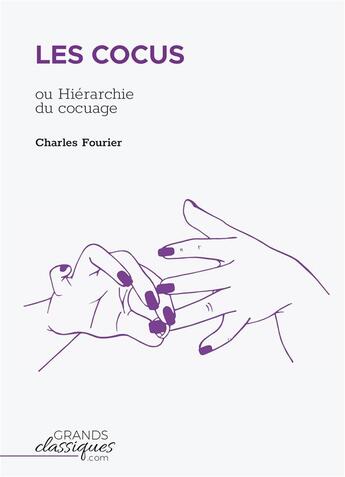 Couverture du livre « Les cocus : hiérarchie du cocuage » de Charles Fourier aux éditions Books On Demand
