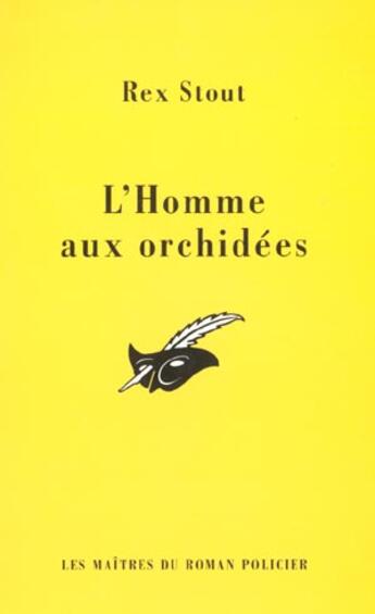 Couverture du livre « L'homme aux orchidees » de Rex Stout aux éditions Editions Du Masque