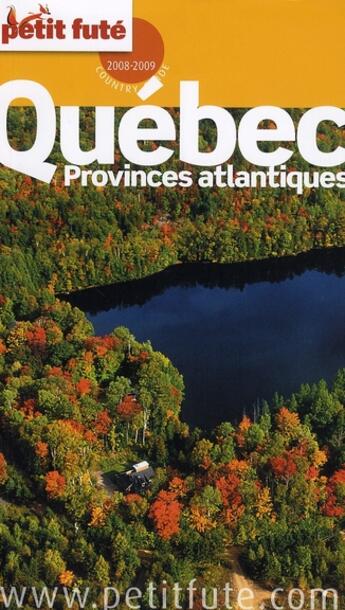 Couverture du livre « Québec (édition 2008) » de Collectif Petit Fute aux éditions Le Petit Fute