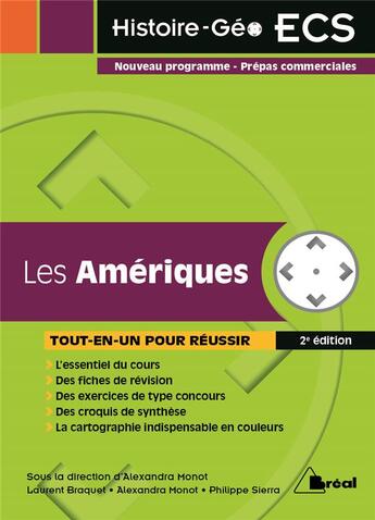 Couverture du livre « Les Amériques ; nouveau programme, prépas commerciales ; tout-en-un pour réussir (2e édition) » de Laurent Braquet et Alexandra Monot et Philippe Sierra aux éditions Breal