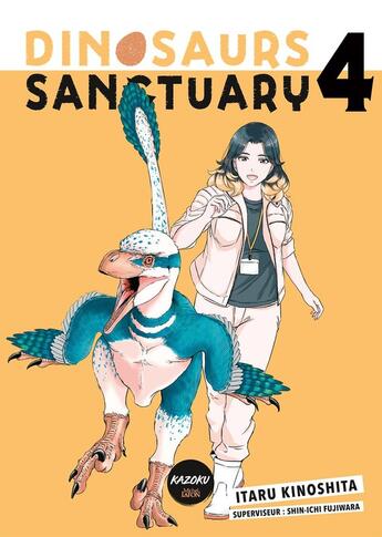 Couverture du livre « Dinosaurs sanctuary Tome 4 » de Itaru Kinoshita aux éditions Kazoku