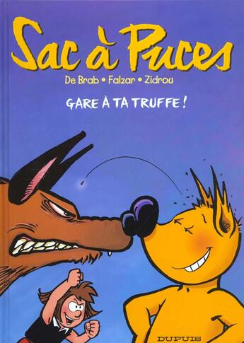 Couverture du livre « GARE A TA TRUFFE » de Falzar et Zidrou et De Brab aux éditions Dupuis