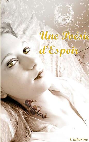 Couverture du livre « Une poésie d'espoir » de Catherine Sellier aux éditions Books On Demand