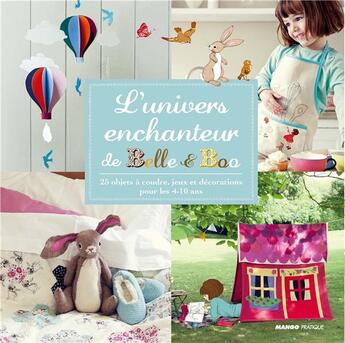 Couverture du livre « L'univers enchanteur de Belle & Boo » de  aux éditions Mango