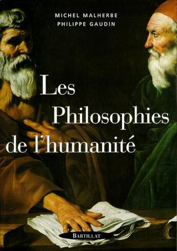 Couverture du livre « Philosophies de l humanite » de Gaudin/Malherbe aux éditions Bartillat