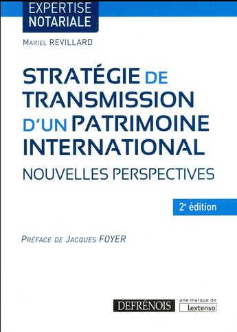 Couverture du livre « Stratégie de transmission d'un patrimoine international » de Mariel Revillard aux éditions Defrenois